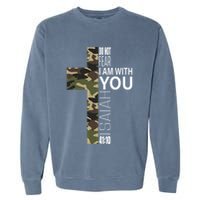 Isaiah 4110 Do Not Fear Faith Christian Verse Camo Easter Garment-Dyed Sweatshirt
