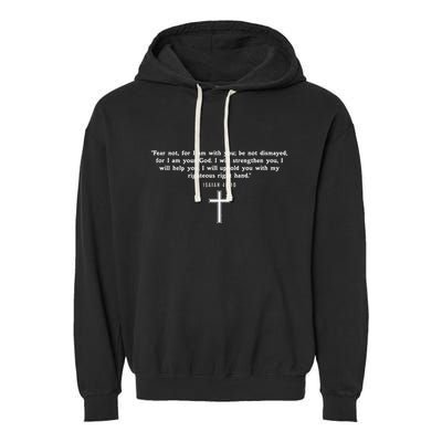 Isaiah 4110 Fear Not I Am With You Christian Faith Cross Garment-Dyed Fleece Hoodie