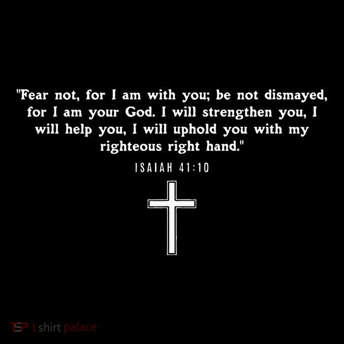 Isaiah 4110 Fear Not I Am With You Christian Faith Cross Toddler T-Shirt