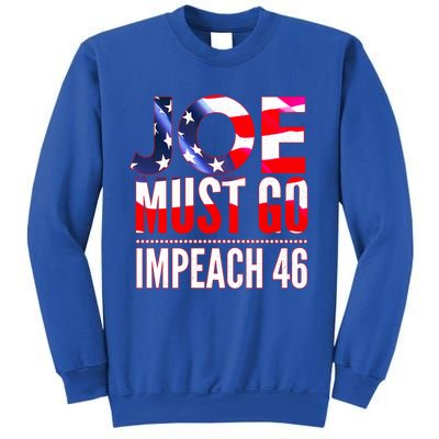 Impeach 46 Joe Must Go Anti Biden Republican Antibiden Gift Sweatshirt