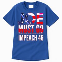 Impeach 46 Joe Must Go Anti Biden Republican Antibiden Gift Tall T-Shirt