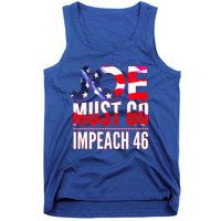 Impeach 46 Joe Must Go Anti Biden Republican Antibiden Gift Tank Top