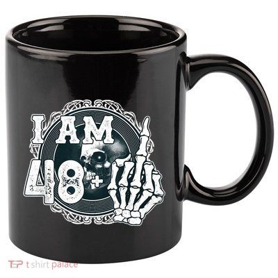 IM 48 Plus 1 Middle Finger Skull Funny 49th Birthday 11oz C Handle Ceramic Mug