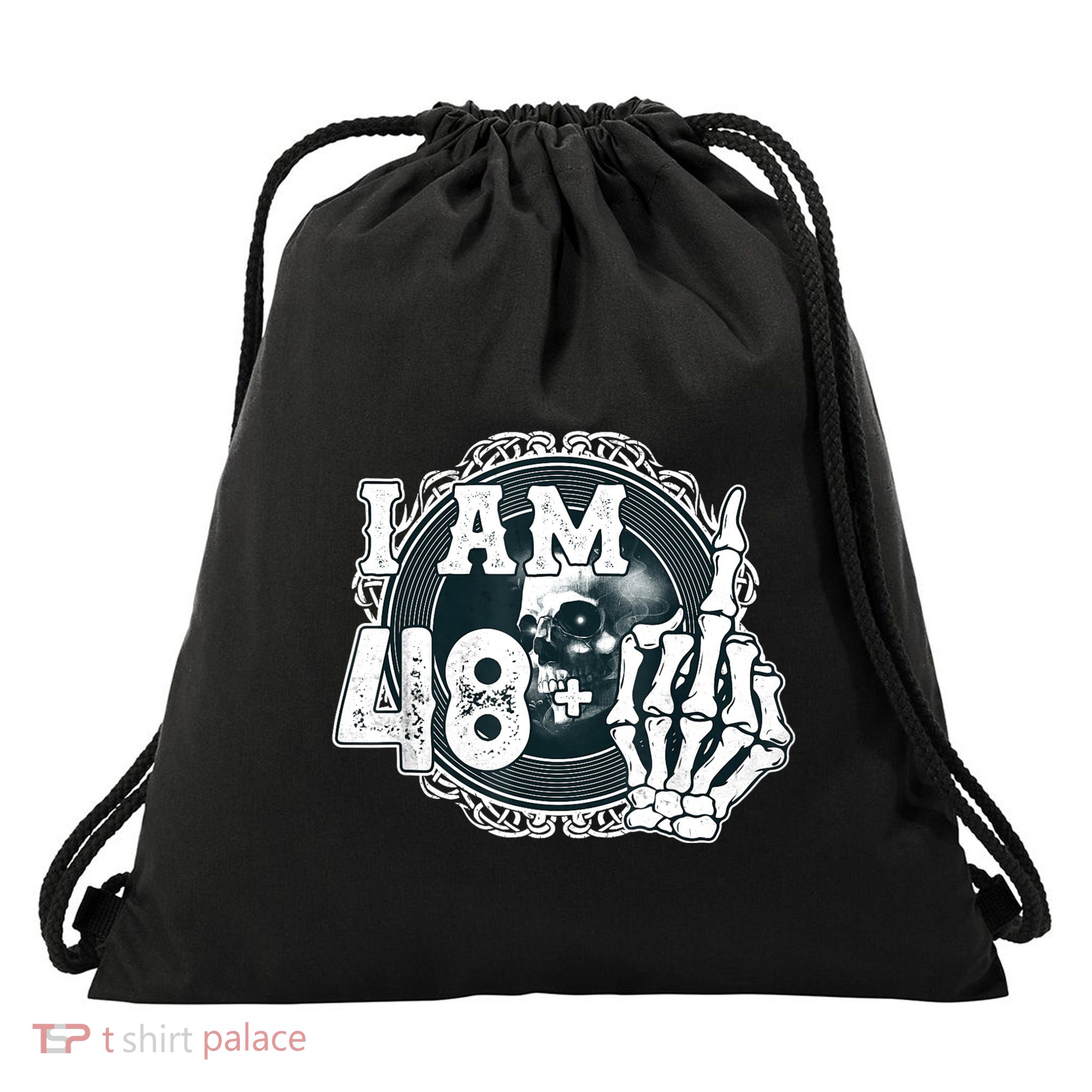 IM 48 Plus 1 Middle Finger Skull Funny 49th Birthday Drawstring Bag