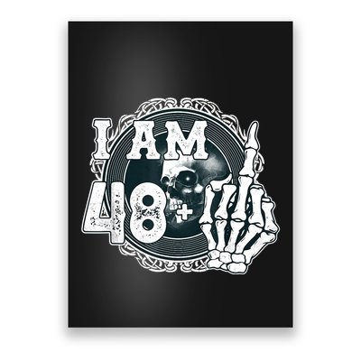IM 48 Plus 1 Middle Finger Skull Funny 49th Birthday Poster