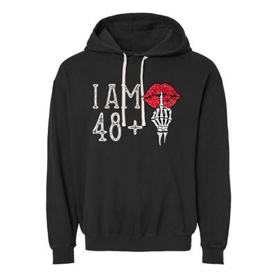 IM 48 Plus 1 Middle Finger Skull Funny 49th Birthday Garment-Dyed Fleece Hoodie