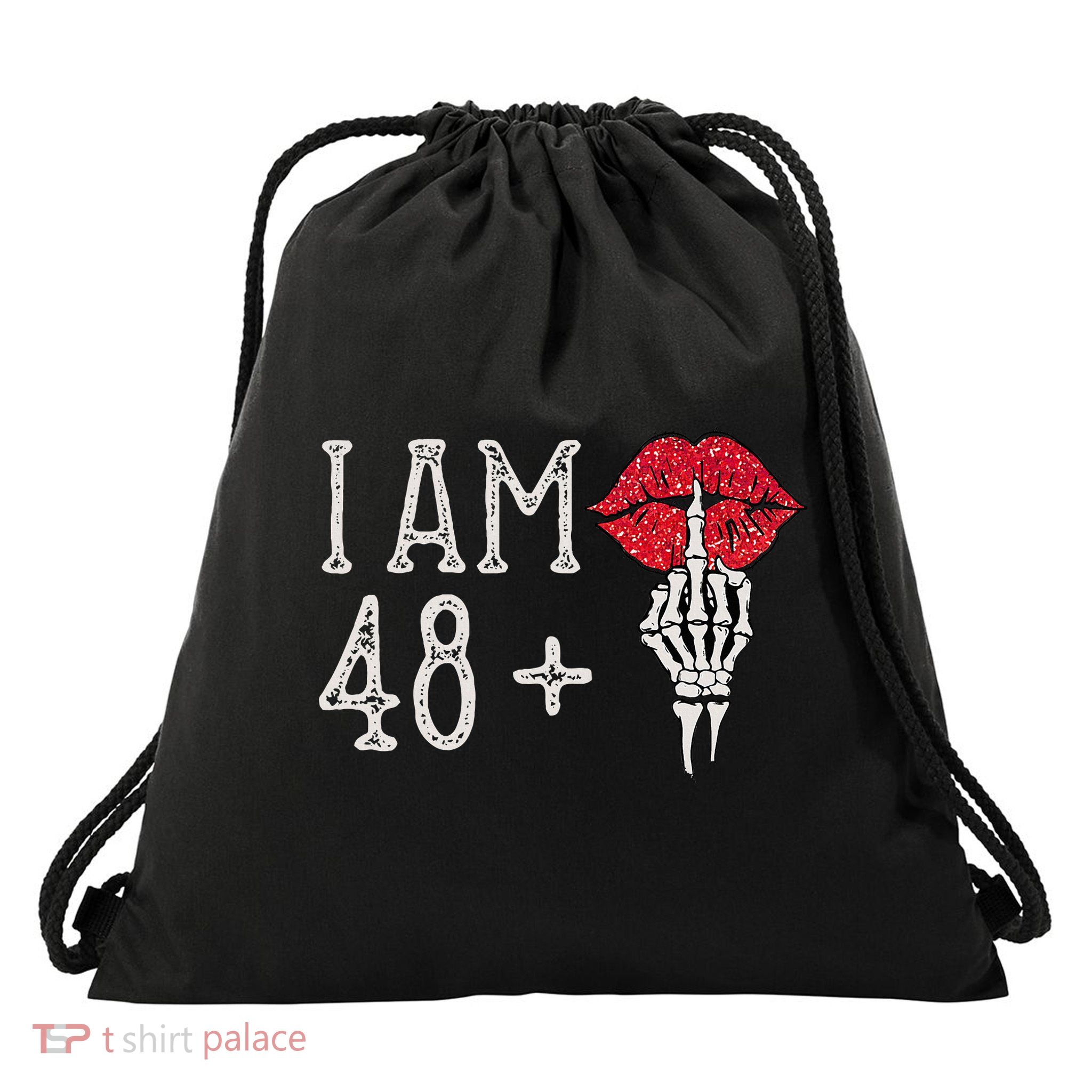 IM 48 Plus 1 Middle Finger Skull Funny 49th Birthday Drawstring Bag