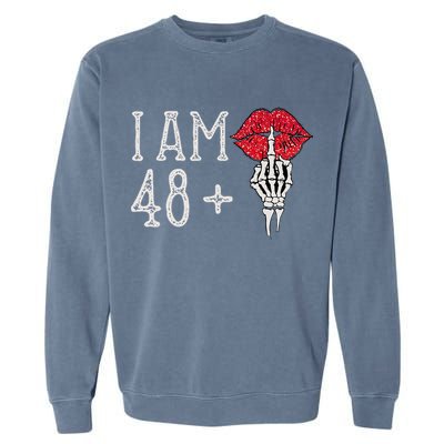 IM 48 Plus 1 Middle Finger Skull Funny 49th Birthday Garment-Dyed Sweatshirt