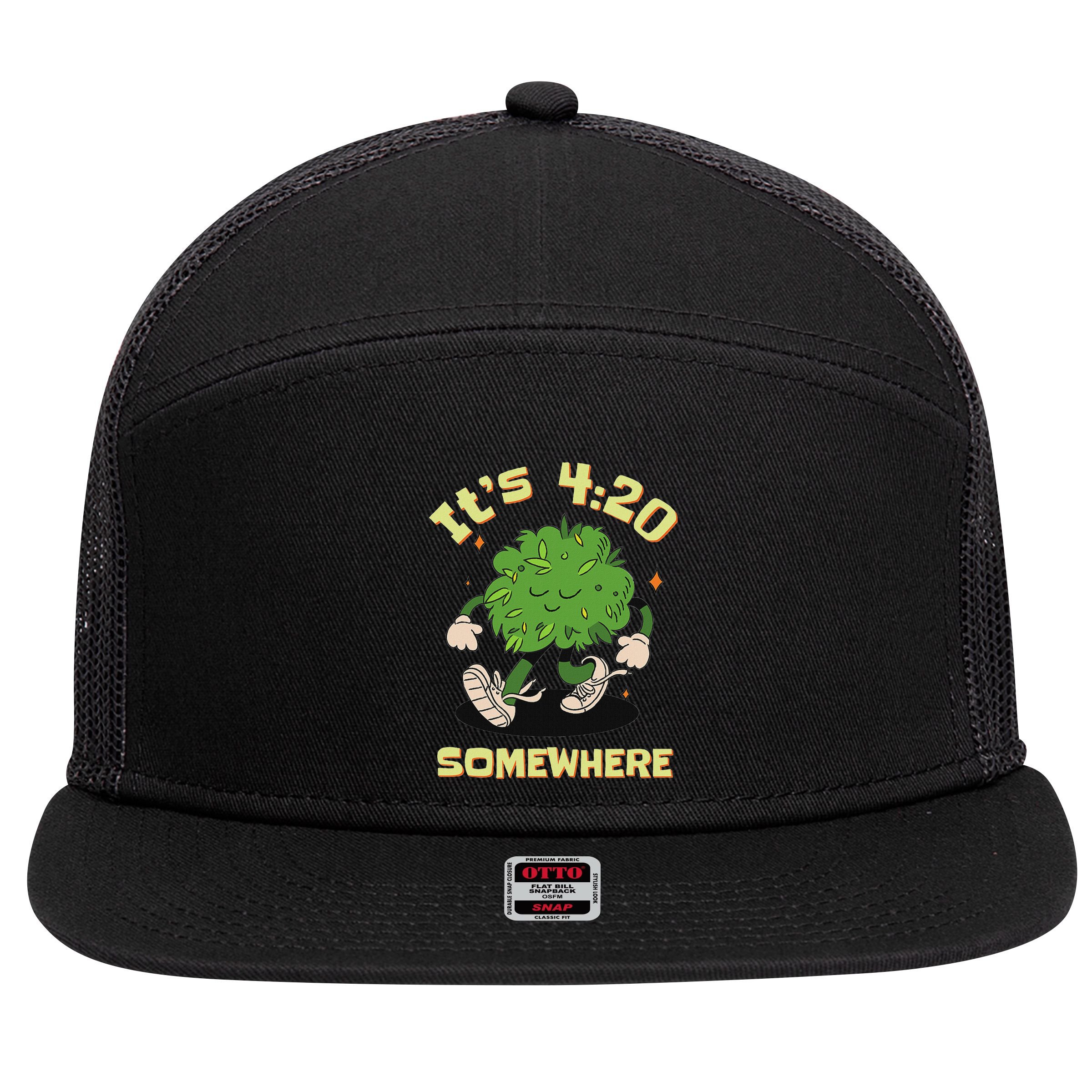 Its 420 Somewhere Funny Weed 420 Marijuana Stoner 7 Panel Mesh Trucker Snapback Hat