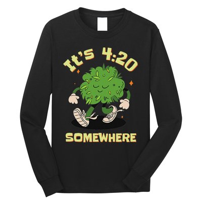 Its 420 Somewhere Funny Weed 420 Marijuana Stoner Long Sleeve Shirt