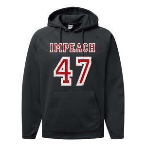 Impeach 47 Trump Anti Trump 86 47 Anti Trump 8647 President Performance Fleece Hoodie