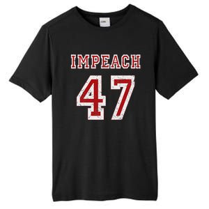 Impeach 47 Trump Anti Trump 86 47 Anti Trump 8647 President Tall Fusion ChromaSoft Performance T-Shirt