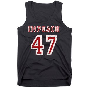 Impeach 47 Trump Anti Trump 86 47 Anti Trump 8647 President Tank Top