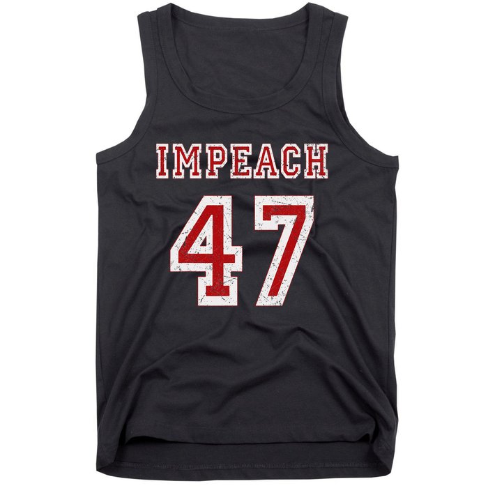 Impeach 47 Trump Anti Trump 86 47 Anti Trump 8647 President Tank Top