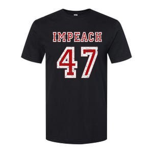 Impeach 47 Trump Anti Trump 86 47 Anti Trump 8647 President Softstyle CVC T-Shirt