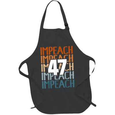 Impeach 47 Vintage Impeach Trump 47 Distressed Anti Trump Apron