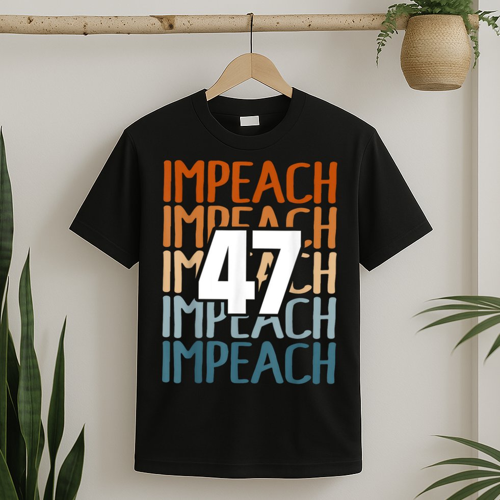 Impeach 47 Vintage Impeach Trump 47 Distressed Anti Trump T-Shirt