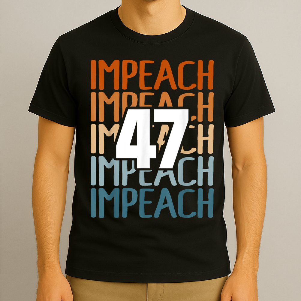 Impeach 47 Vintage Impeach Trump 47 Distressed Anti Trump T-Shirt