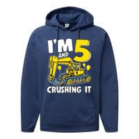 I'm 5 And Crushing It 5 Years Boy 5th Birthday Excavator Performance Fleece Hoodie