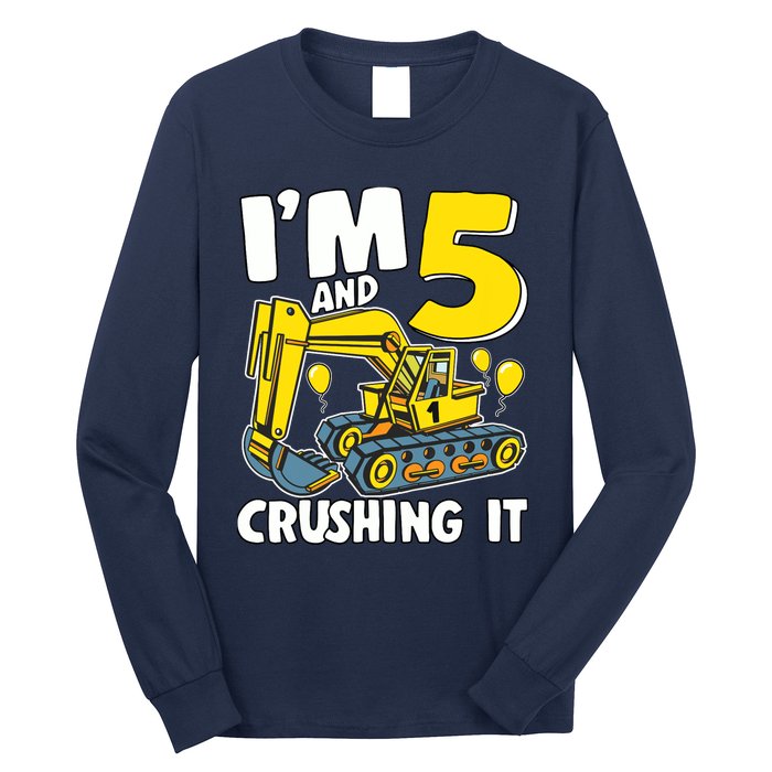 I'm 5 And Crushing It 5 Years Boy 5th Birthday Excavator Long Sleeve Shirt