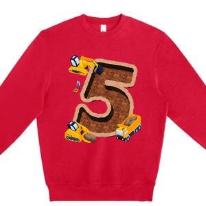 Im 5 and Digging It Dirty 5th -Y Excavator 5th Birthday Premium Crewneck Sweatshirt