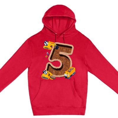 Im 5 And Digging It Dirty 5th Y Excavator 5th Birthday Boy Premium Pullover Hoodie