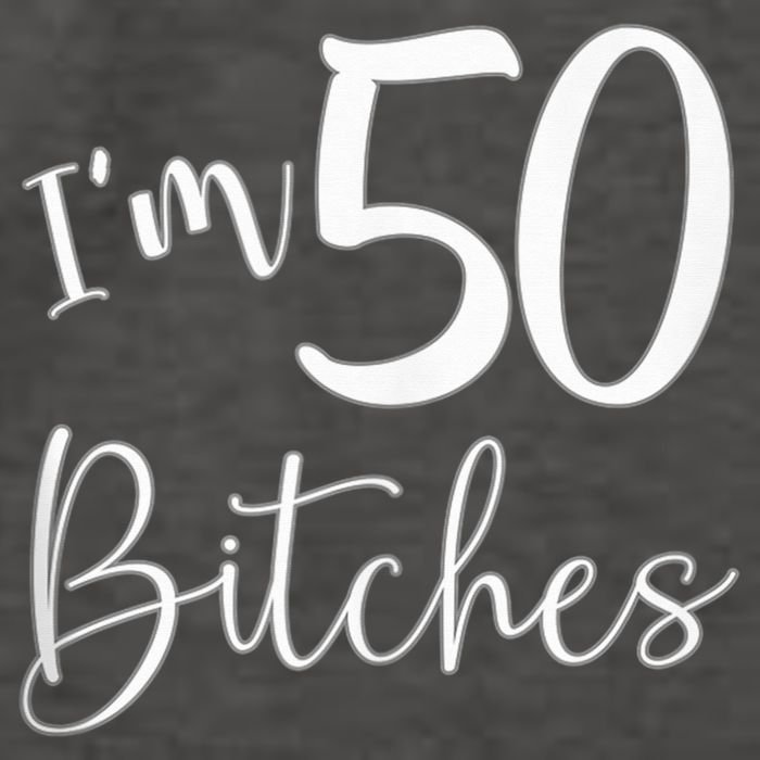 Im 50 Bitches Funny Gifts For 50th Birthday 50 Years Old Age Vector Backpack