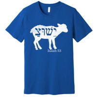 Isaiah 53 Lamb Yeshua Jesus Gift Premium T-Shirt