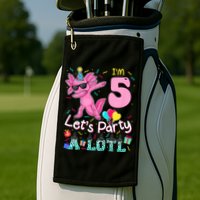 I'm 5 Let's Party A Lotl 5th Birthday Cute Axolotl Lovers Golf Towel