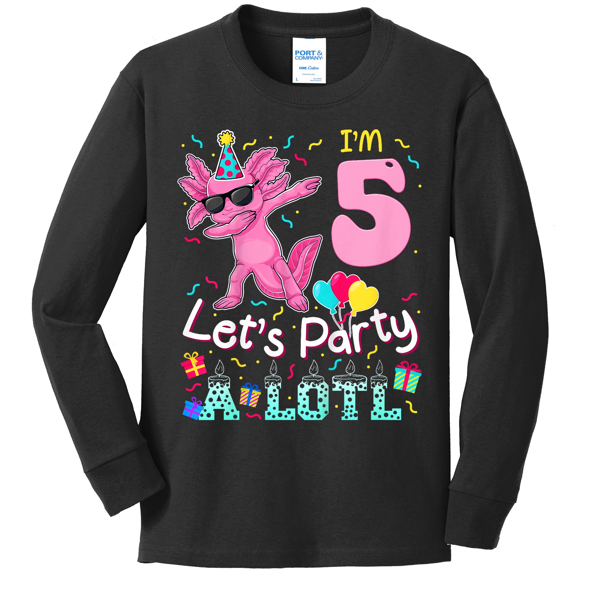 I'm 5 Let's Party A Lotl 5th Birthday Cute Axolotl Lovers Kids Long Sleeve Shirt
