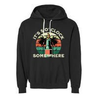 It's 5 O’clock Somewhere Summer Retro Sunset Drinking Garment-Dyed Fleece Hoodie
