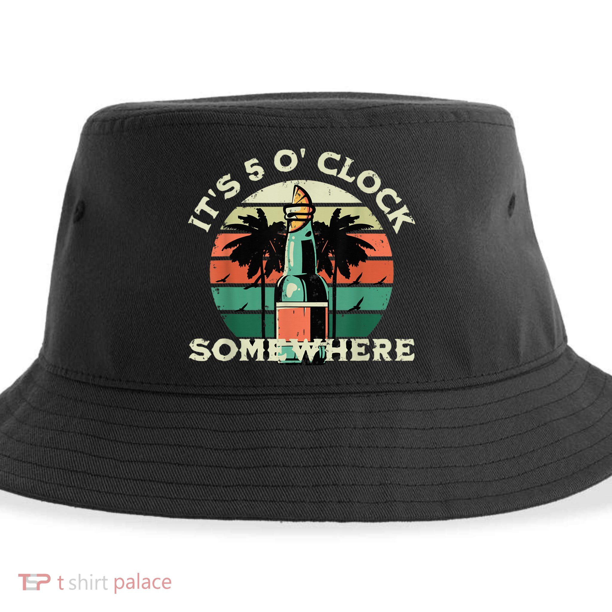 It's 5 O’clock Somewhere Summer Retro Sunset Drinking Sustainable Bucket Hat
