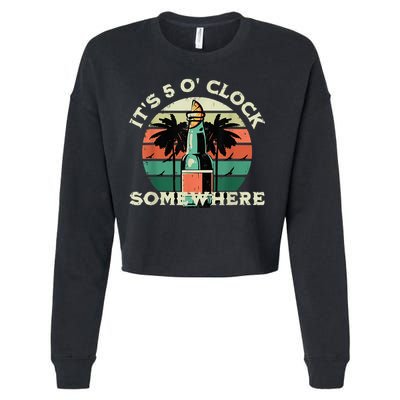 It's 5 O’clock Somewhere Summer Retro Sunset Drinking Cropped Pullover Crew