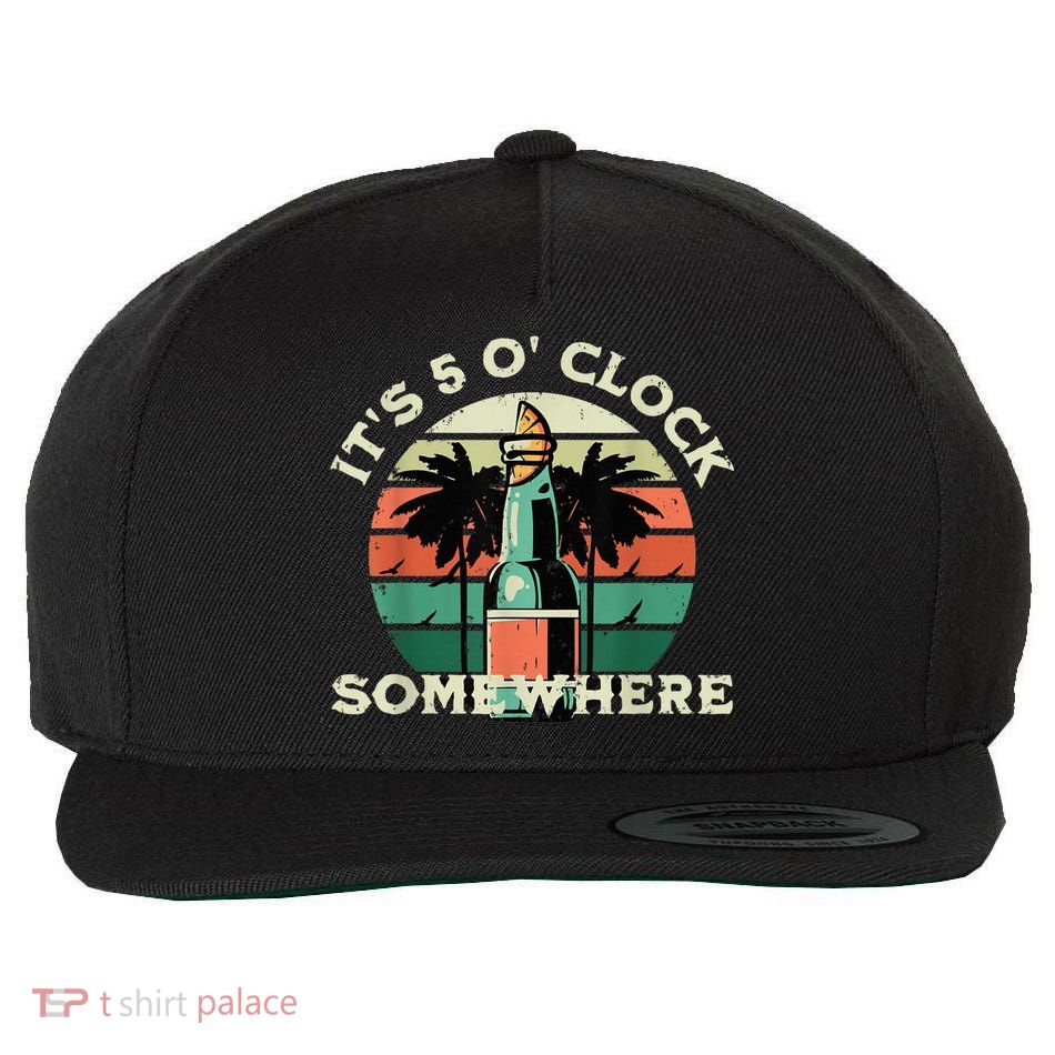 It's 5 O’clock Somewhere Summer Retro Sunset Drinking Wool Snapback Cap
