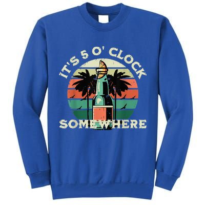 It's 5 O’clock Somewhere Summer Retro Sunset Drinking Tall Sweatshirt