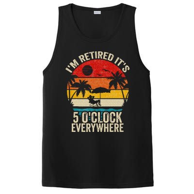 Its 5 OClock Everywhere Im Retired Summer Retirement PosiCharge Competitor Tank