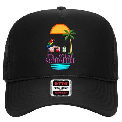 Its 5 Oclock Somewhere Parrot Cocktail Lover Hello Summer High Crown Mesh Back Trucker Hat