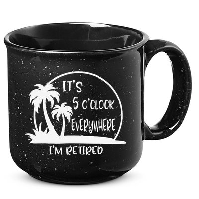 ItS 5 OClock Everywhere IM Retired Summer Vacation Funny 15oz Campfire Ceramic Mug