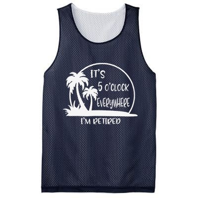 ItS 5 OClock Everywhere IM Retired Summer Vacation Funny Mesh Reversible Basketball Jersey Tank
