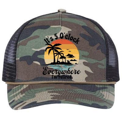 It's 5 O'clock Everywhere I'm Retired Retiret Party Gift Funny Gift Retro Rope Trucker Hat Cap