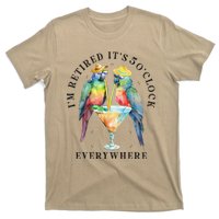 ItS 5 OClock Everywhere Retired Retirement Summer Parrots T-Shirt