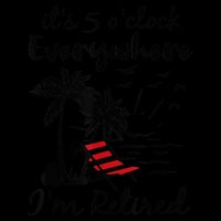 It's 5 O'Clock Everywhere I'm Retired Summer Hooded Wearable Blanket