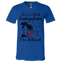 It's 5 O'Clock Everywhere I'm Retired Summer V-Neck T-Shirt