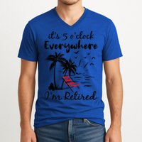 It's 5 O'Clock Everywhere I'm Retired Summer V-Neck T-Shirt