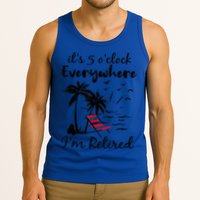 It's 5 O'Clock Everywhere I'm Retired Summer Tank Top