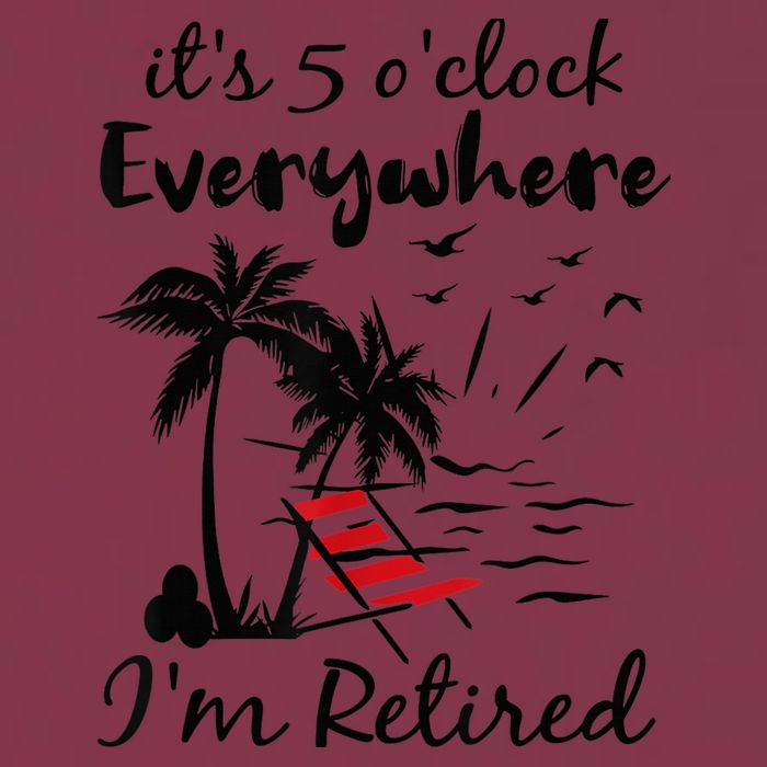 It's 5 O'Clock Everywhere I'm Retired Summer 16oz Travel Tumbler