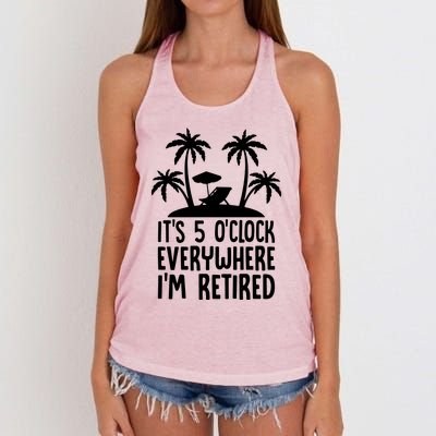 Its 5 Oclock Everywhere Im Retired Women's Knotted Racerback Tank