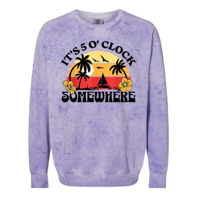 Its 5 O’clock Somewhere Summer Retro Sunset Drinking Colorblast Crewneck Sweatshirt