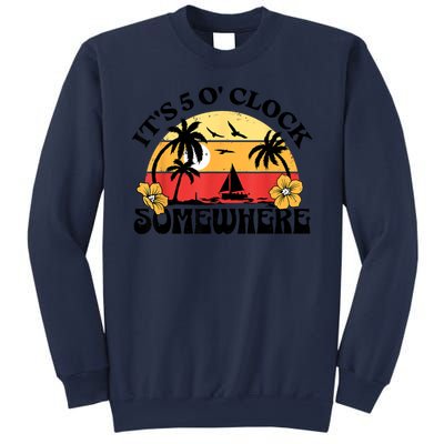 Its 5 O’clock Somewhere Summer Retro Sunset Drinking Sweatshirt