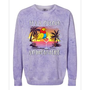 Its 5 Oclock Somewhere Its Time To Drink Something Colorblast Crewneck Sweatshirt